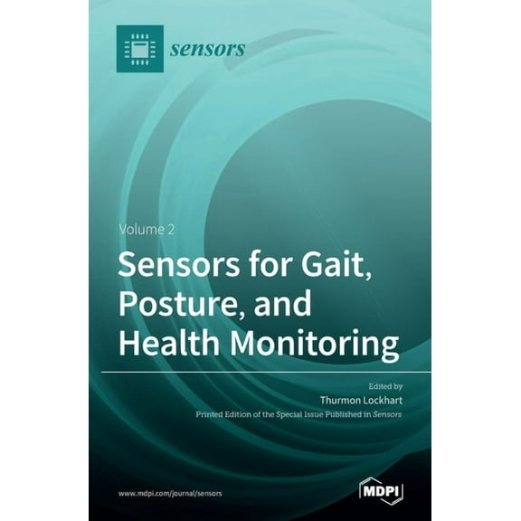 Sensors for Gait, Posture, and Health Monitoring Volume 2, (Hardcover)