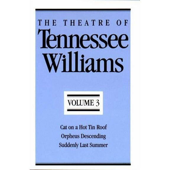 New Directions Paperbook: The Theatre of Tennessee Williams, Volume III (Paperback)