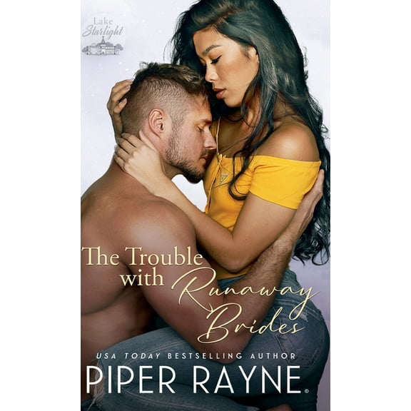 Lake Starlight The Trouble with Runaway Brides (Hardcover), Book 3, (Hardcover)