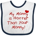 thumbnail image 3 of Inktastic My Mommy is Hotter Than Your Mommy Boys or Girls Baby Bib, 3 of 4