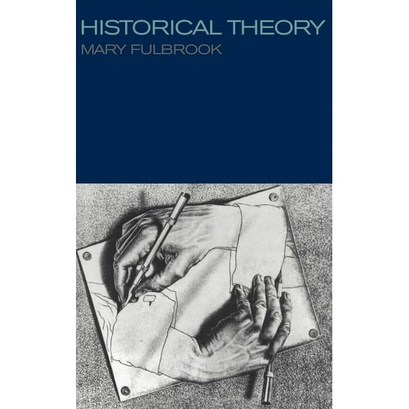 Historical Theory, (Hardcover)