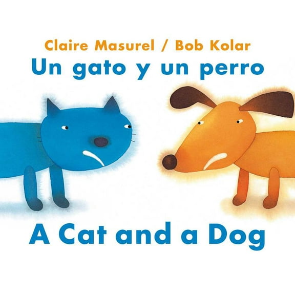 A Cat and a Dog / Un Gato Y Un Perro, (Paperback)