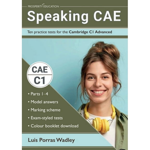 Speaking CAE: Ten practice tests for the Cambridge C1 Advanced, (Paperback)