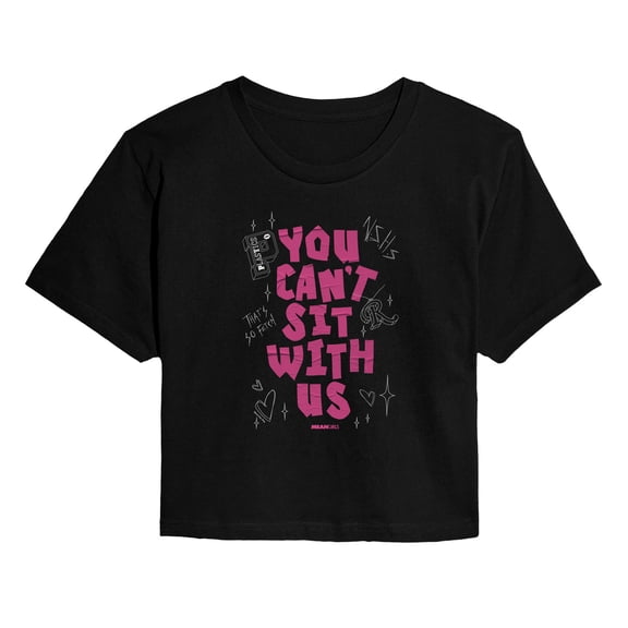 Mean Girls - You Can't Sit With Us - Juniors Cropped Graphic T-Shirt