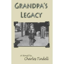 Grandpa's Legacy (Paperback)