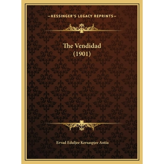 The Vendidad (1901) (Hardcover)