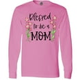 thumbnail image 3 of Inktastic Blessed to Be a Mom Pink Flowers Long Sleeve T-Shirt, 3 of 5