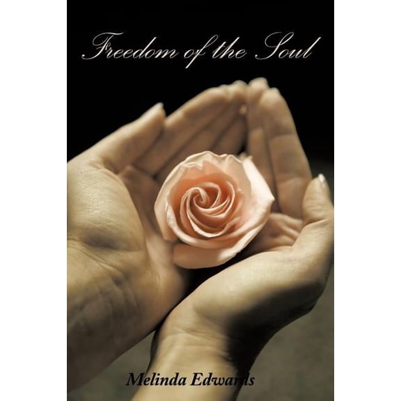 Freedom of the Soul (Paperback)