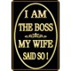 thumbnail image 1 of Chapa Metal Vintage I Am The Boss Pintura Hierro Rectangular Artística 30x40cm, 1 of 9