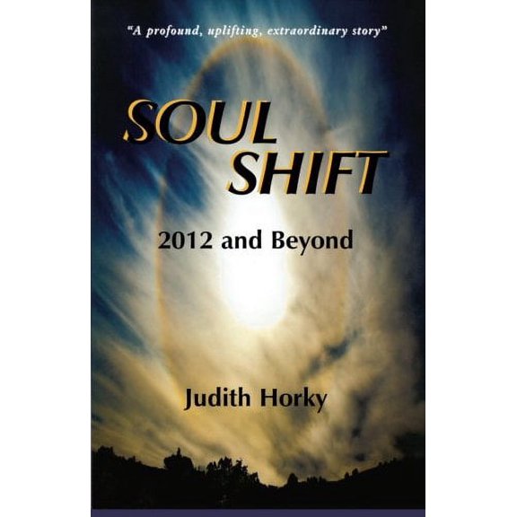 Soul Shift-2012 and Beyond (Paperback)