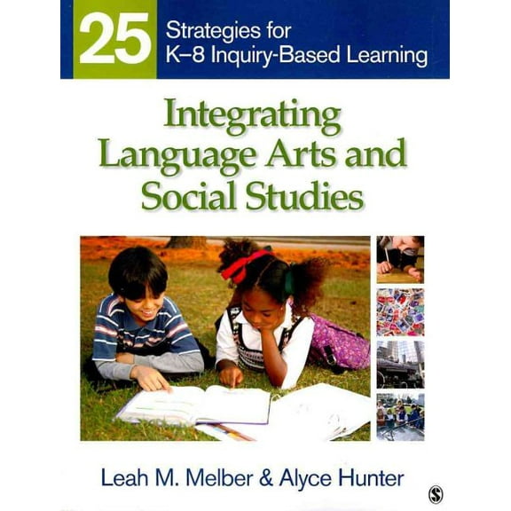 Pre-Owned Integrating Language Arts and Social Studies: 25 Strategies for K-8 Inquiry-Based Learning