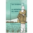 thumbnail image 1 of Libro La Antartida Del Amor. Tapa Blanda, Autor Stridsberg Sara, Editorial Nordica, 1 of 2