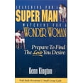 thumbnail image 1 of Pre-Owned Searching for a Super Man, Watching for a Wonder Woman: Prepare to find the love you desire (Paperback) 0966871200 9780966871203, 1 of 1