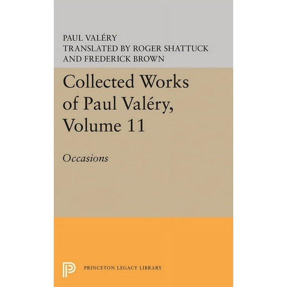 Collected Works of Paul Valery, Volume 11: Occasions, (Paperback)