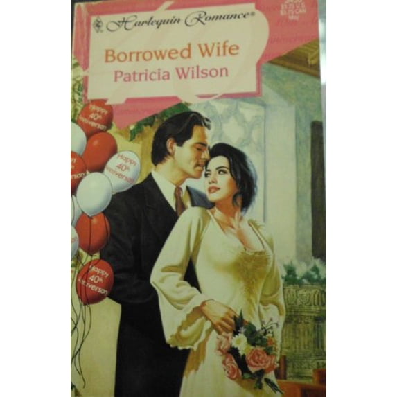 Pre-Owned Borrowed Wife (Mass Market Paperback) 037303458X 9780373034581