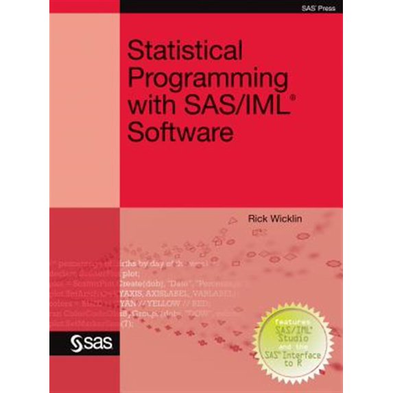 Pre-Owned Statistical Programming with SAS/IML Software (Paperback)