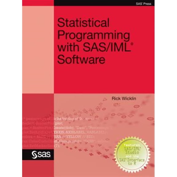 Pre-Owned Statistical Programming with SAS/IML Software (Paperback)