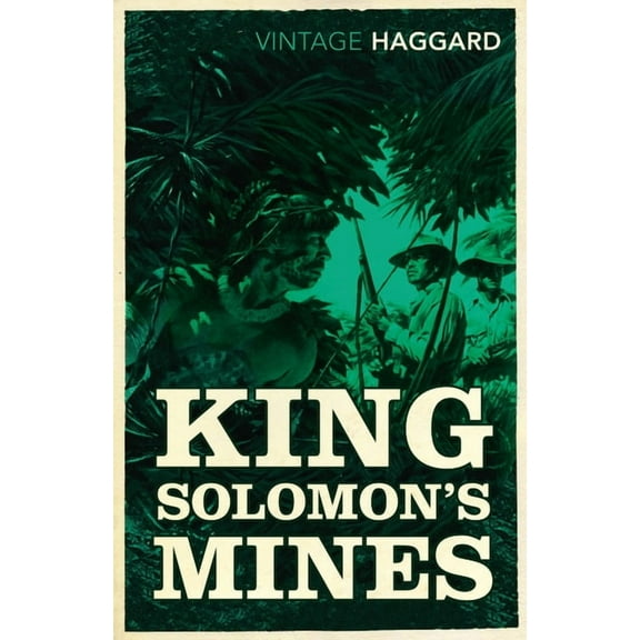 Vintage Classics: King Solomon's Mines (Paperback)