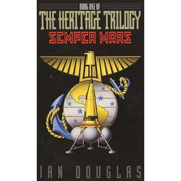 Heritage Trilogy Semper Mars, Book 1, (Paperback)