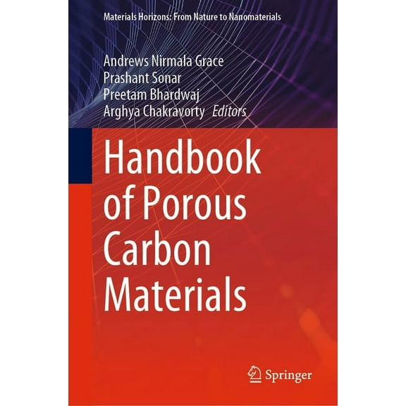 Materials Horizons: From Nature to Nanom Handbook of Porous Carbon Materials, (Hardcover)