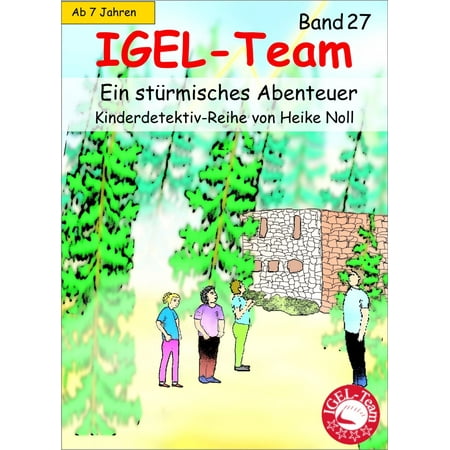 IGEL-Team 27, Ein stürmisches Abenteuer - eBook