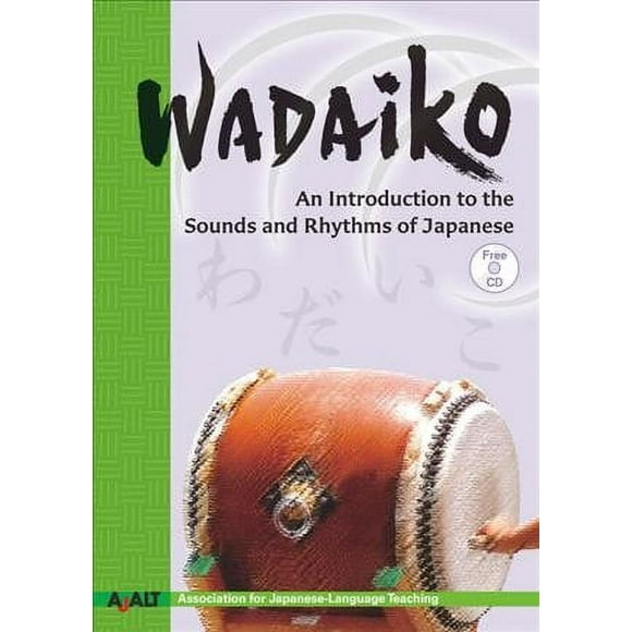Pre-owned Wadaiko : An Introduction to the Sounds and Rhythms of Japanese, Paperback by Association for Japanese-Language Teaching (COR), ISBN 1568365586, ISBN-13 9781568365589