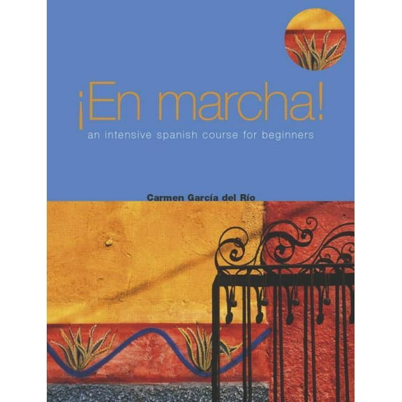 Access Language En Marcha: An Intensive Spanish Course for Beginners, (Paperback)