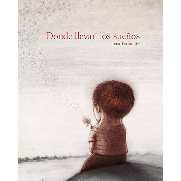 Donde Llevan Los Sueños, (Hardcover)