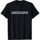 thumbnail image 1 of I Have Neither The time nor The Crayons to Explain This... Camiseta, 1 of 2