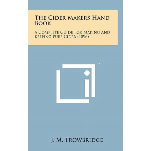 The Cider Makers Hand Book (Hardcover)
