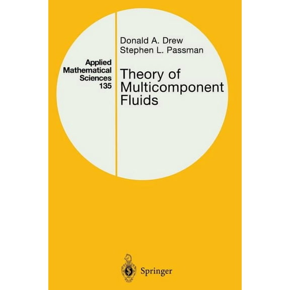 Applied Mathematical Sciences Theory of Multicomponent Fluids, Book 135, (Paperback)