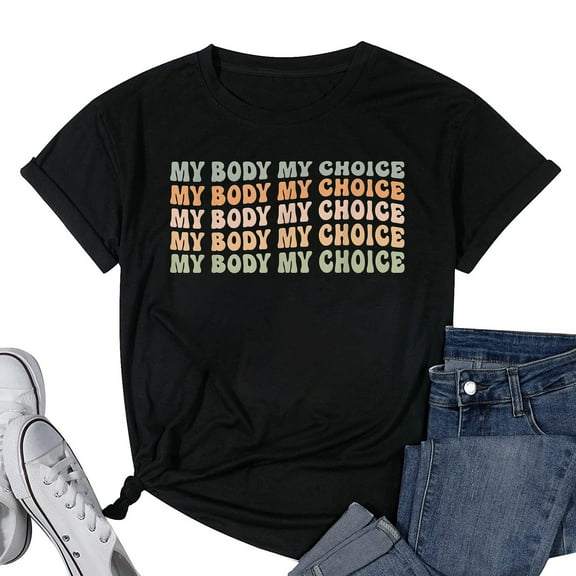 Pro Choice Feminist Women's Rights - My Body My Choice T-Shirt Black Small