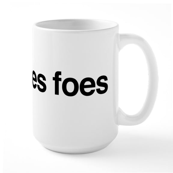 CafePress - Faux Poes Foes - 15 oz Ceramic Large White Novelty Mug