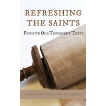 Refreshing the Saints, (Paperback)