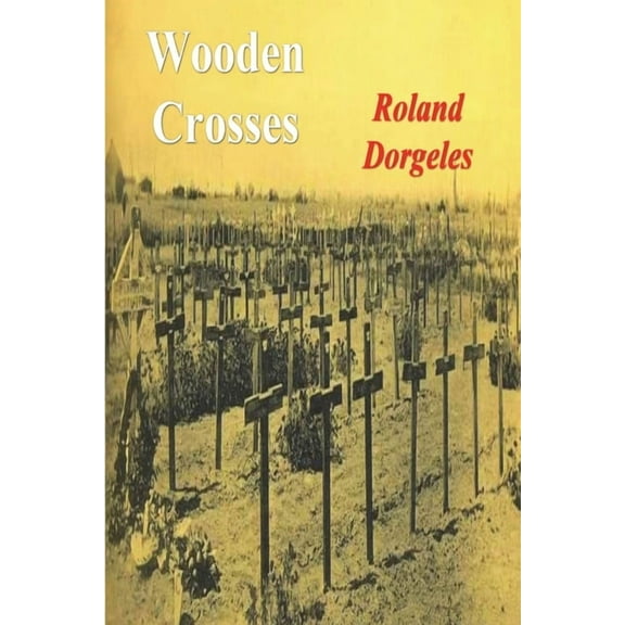 Wooden Crosses, (Paperback)
