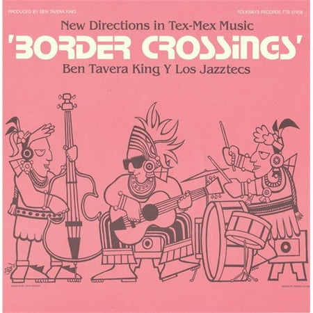 Smithsonian Folkways FW-37458-CCD Border Crossings- New Directions in Tex-Mex