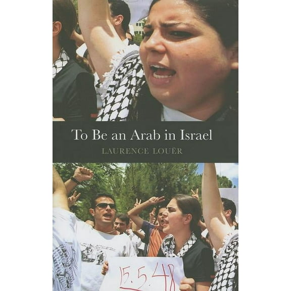 CERI Series in Comparative Politics and To Be an Arab in Israel, (Hardcover)