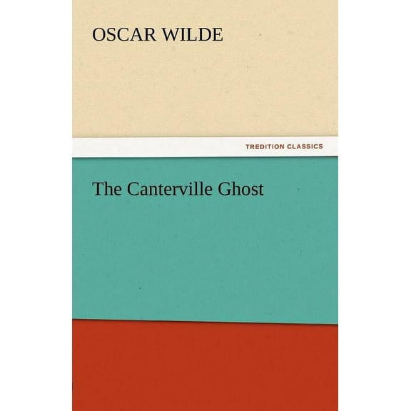 The Canterville Ghost, (Paperback)