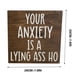 thumbnail image 2 of Letrero de madera divertido para escritorio de oficina | Placa de madera desgastada pintada a mano | Decoración con frase motivacional sobre la ansiedad | Accesorio de escritorio para oficina, 2 of 5