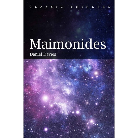 Classic Thinkers Maimonides, (Paperback)