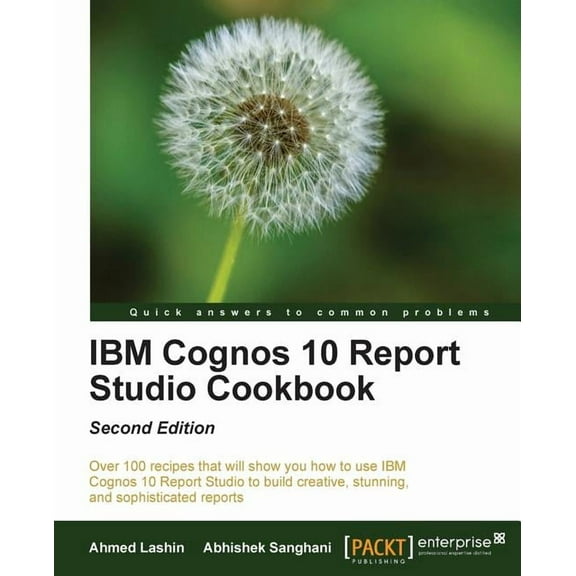 IBM Cognos 10 Report Studio Cookbook, (Paperback)