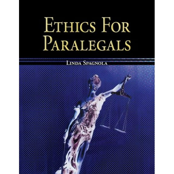 Pre-Owned Ethics for Paralegals (Paperback) 0073376981 9780073376981