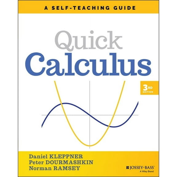 Wiley Self-Teaching Guides Quick Calculus: A Self-Teaching Guide, (Paperback)