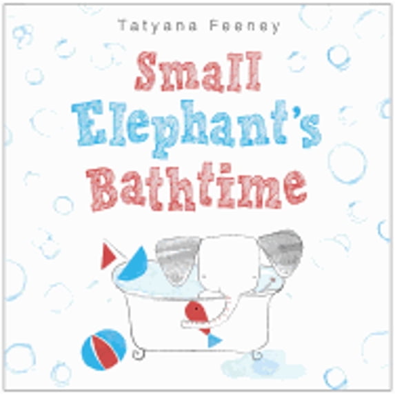 Pre-Owned Small Elephant's Bathtime (Hardcover) 0553497219 9780553497212