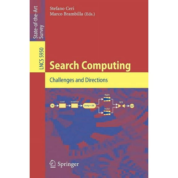 Search Computing: Challenges and Directions, (Paperback)