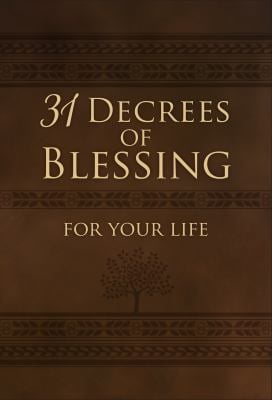 Pre-Owned 31 Decrees of Blessing for Your Life (Imitation Leather) 1424549299 9781424549290