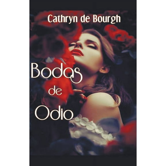 Bodas de Odio, (Paperback)