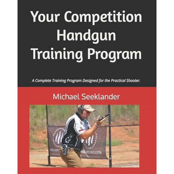 Pre-Owned Your Competition Handgun Training Program