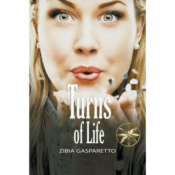 Zibia Gasparetto & Lucius Turns of Life, (Paperback)