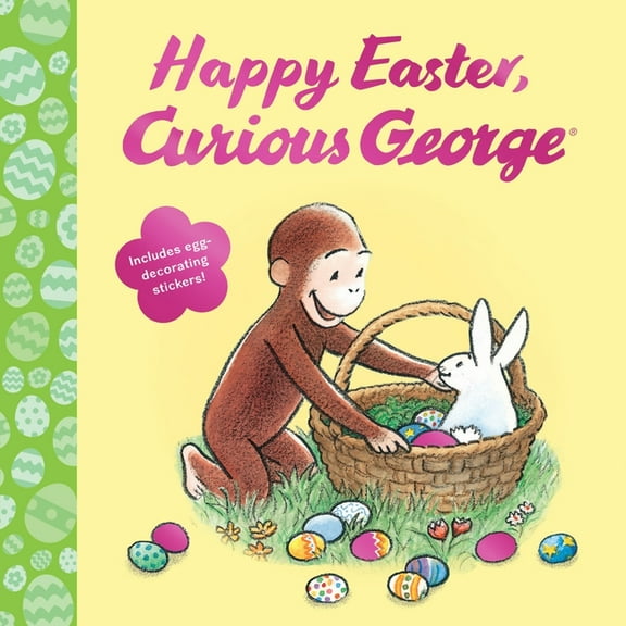 Curious George Happy Easter, Curious George: Gift Book with Egg-Decorating Stickers!: An Easter and Springtime Book for Kids, (Paperback)